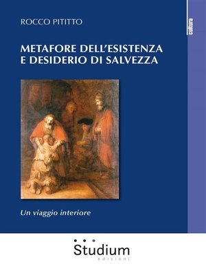 cover image of Metafore dell'esistenza e desiderio di salvezza